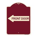 Signmission Front Door With Left Arrow Heavy-Gauge Aluminum Architectural Sign, 24" x 18", BU-1824-24390 A-DES-BU-1824-24390